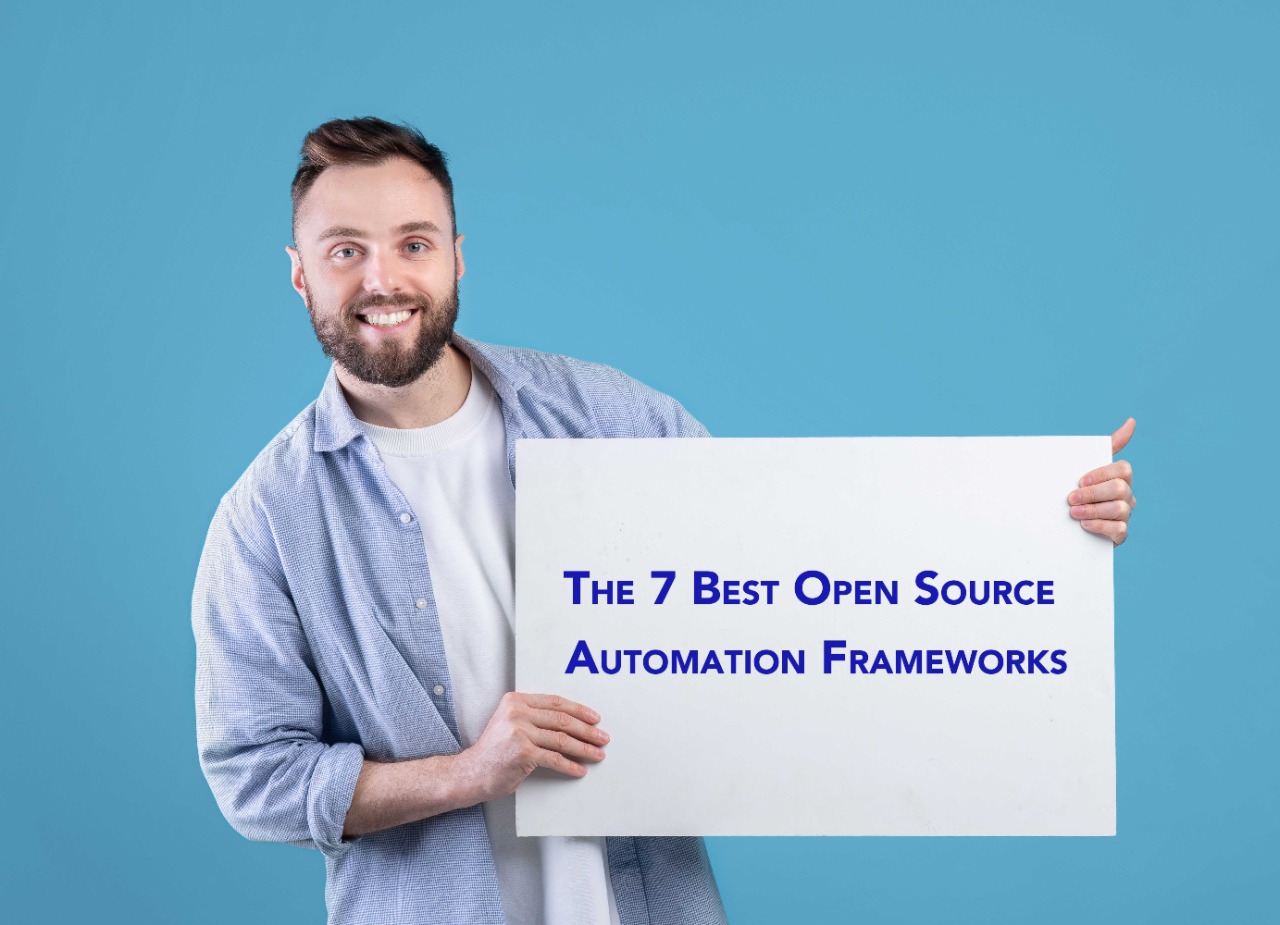 The 7 Best Open Source Test Automation Frameworks Blog