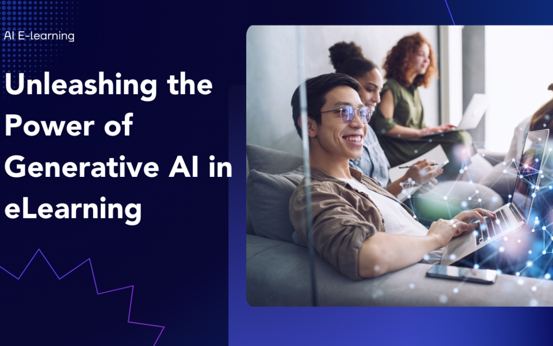 Unleashing the Power of Generative AI in eLearning