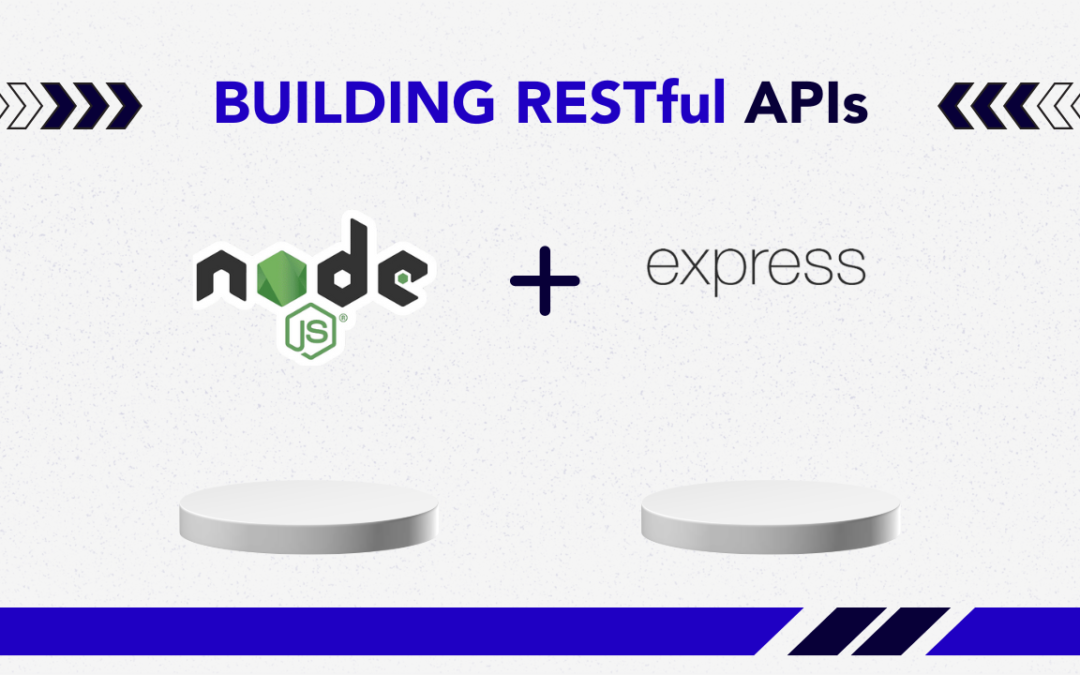 Building RESTful APIs with Node.js and Express