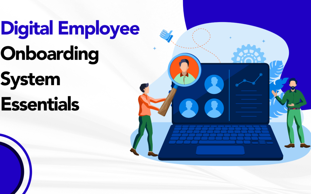 Digital Employee Onboarding System Essentials