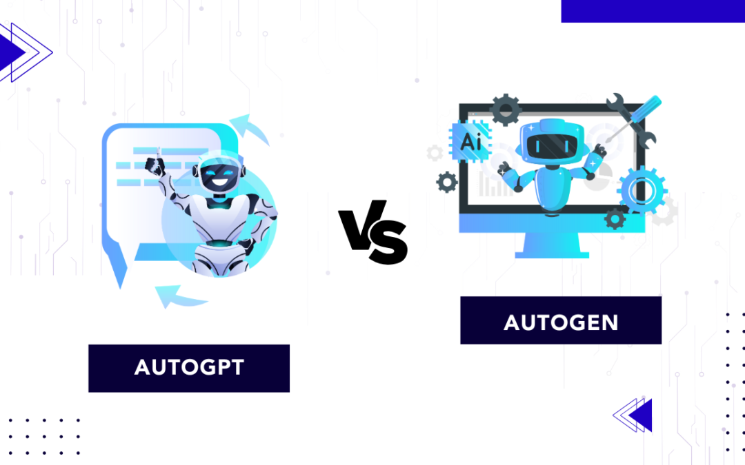 AutoGPT vs AutoGen: An In-Depth Comparison