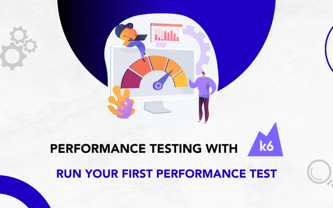 Performance Testing with K6: Run Your First Performance Test