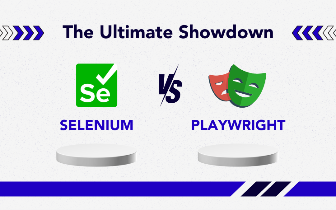 Playwright vs Selenium: The Ultimate Showdown