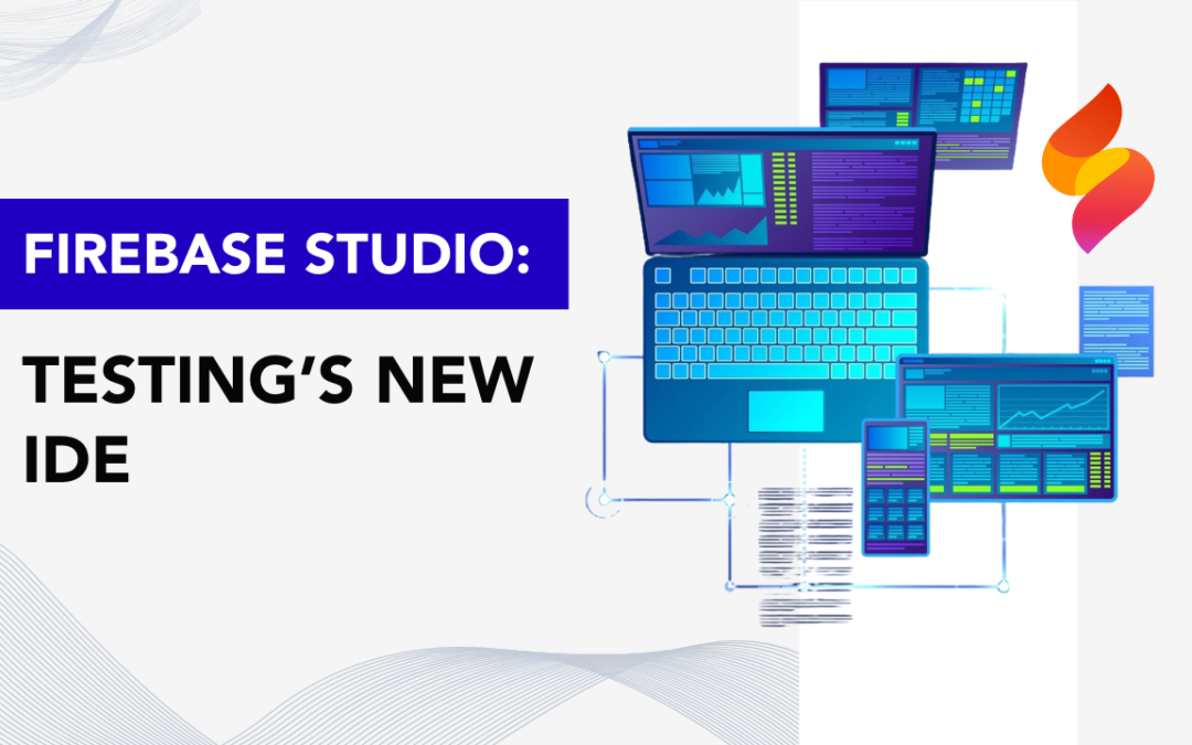 Firebase Studio: Testing’s New IDE
