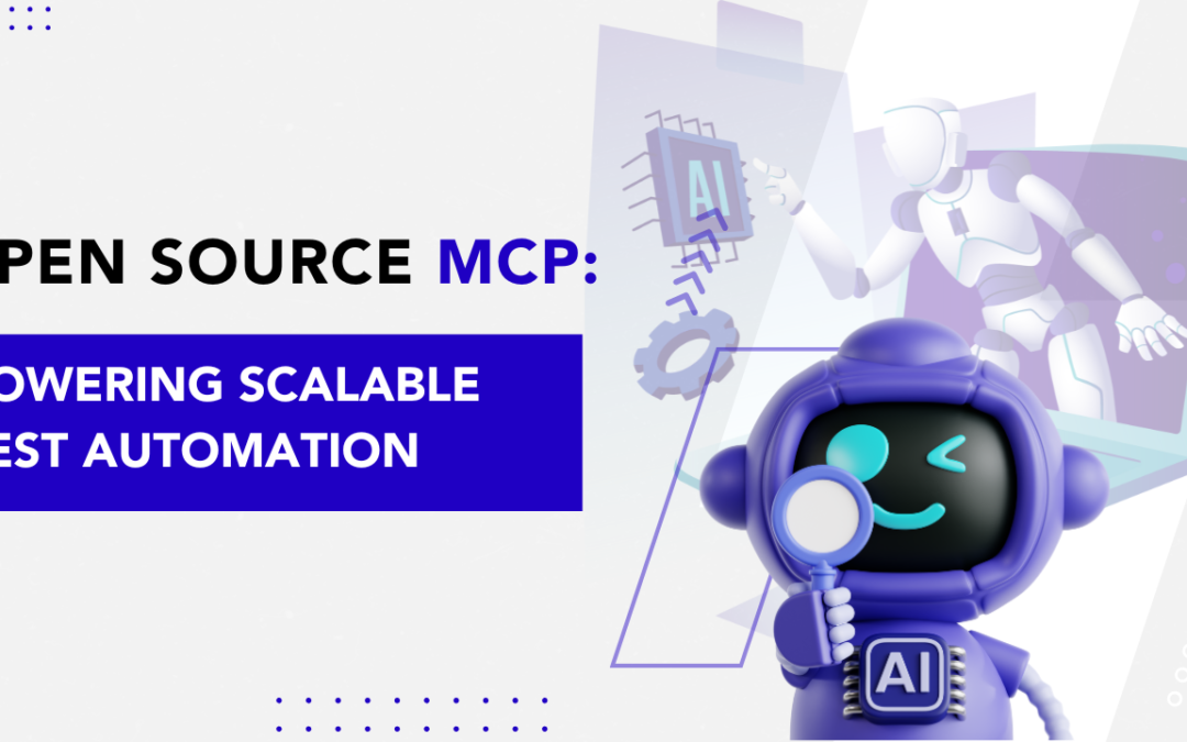 Open Source MCP: Powering Scalable Test Automation