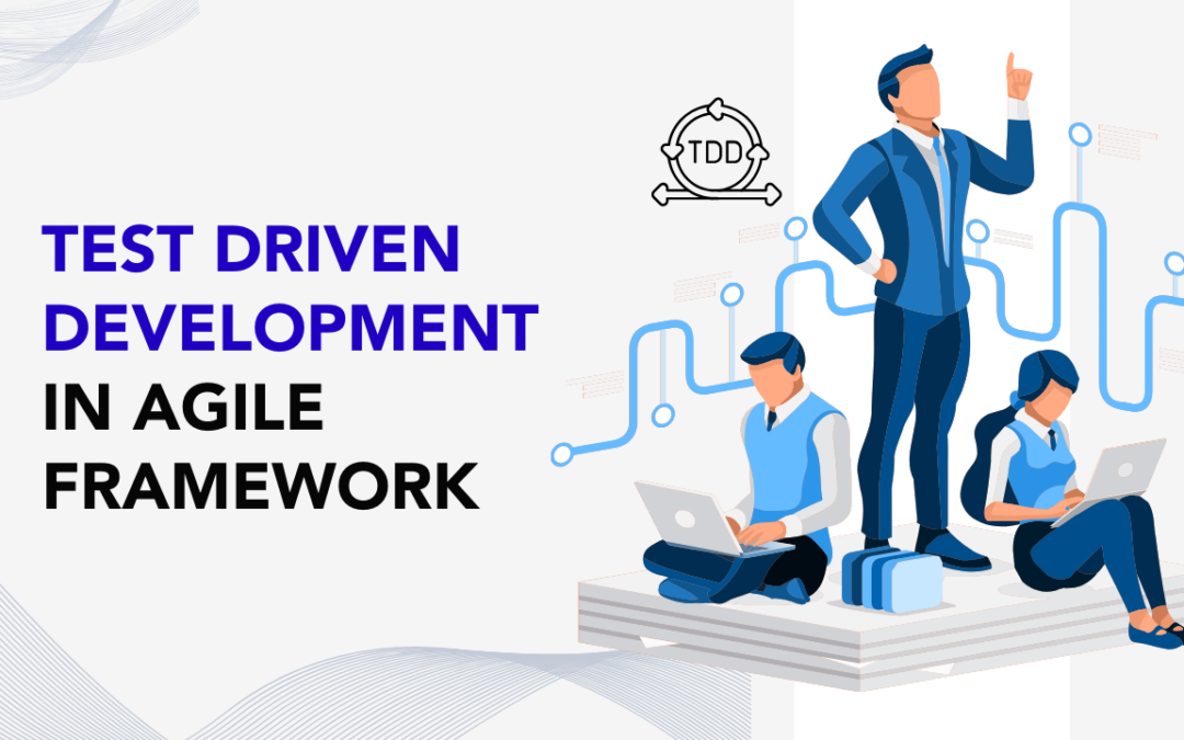Test Driven Development in Agile Framework