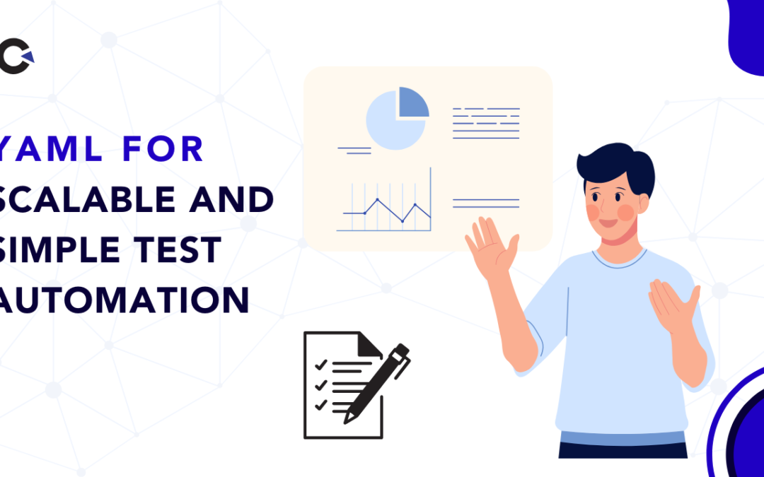 YAML for Scalable and Simple Test Automation