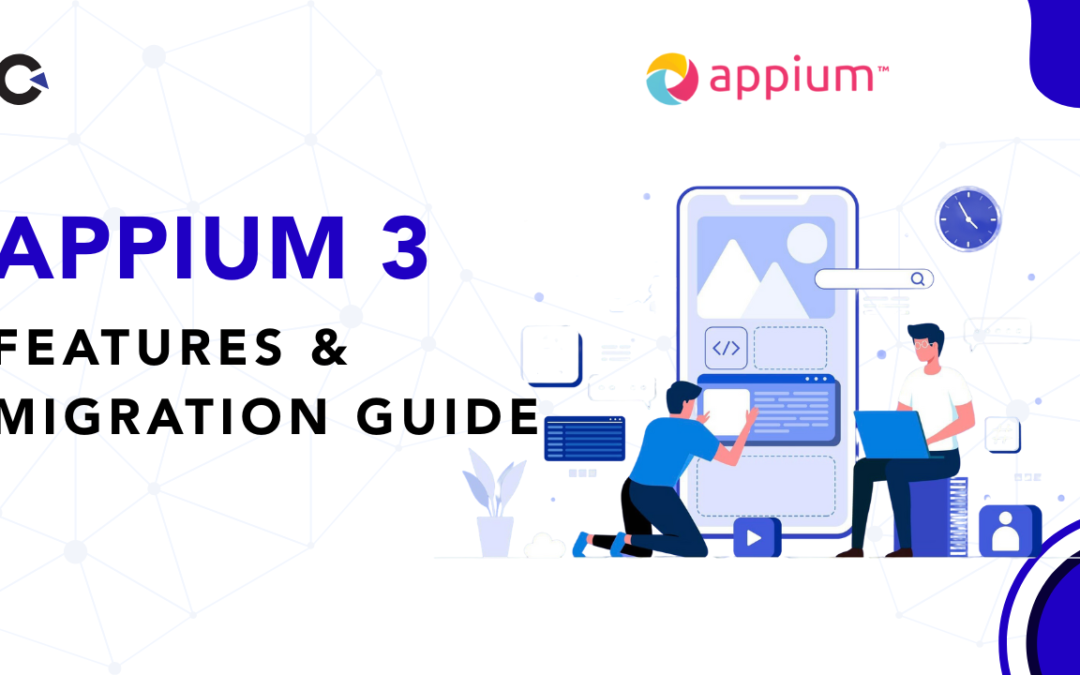 Appium 3 Features & Migration Guide