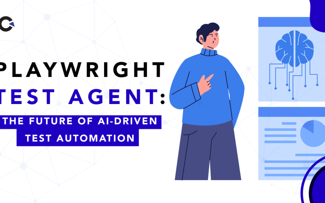 Playwright Test Agent: The Future of AI-Driven Test Automation
