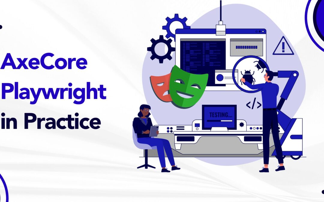 AxeCore Playwright in Practice