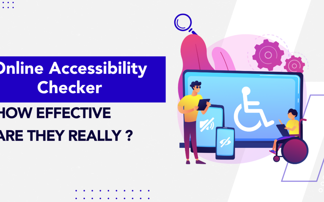 Online Accessibility Checker: How Effective Are They Really