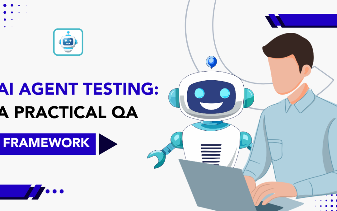 AI Agent Testing: A Practical QA Framework | Codoid